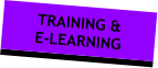 TRAINING & E-LEARNING