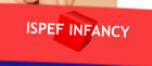 ISPEF INFANCY