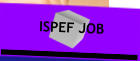 ISPEF JOB