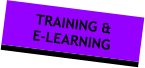 TRAINING & E-LEARNING