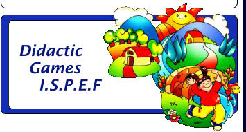 Didactic    Games     I.S.P.E.F