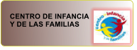 CENTRO DE INFANCIA Y DE LAS FAMILIAS